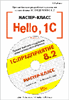 Hello, 1C. Пример быстрой разработки приложений на платформе 1С:Предприятие 8.2. Мастер-класс (+CD). Версия 2